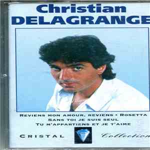 Christian Delagrange - Cristal Collection download flac mp3