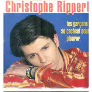 Christophe Rippert - Les Garçons Se Cachent Pour Pleurer download flac mp3
