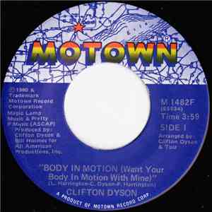 Clifton Dyson - Body In Motion (Want Your Body In Motion With Mine) download flac mp3