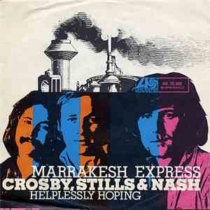 Crosby, Stills & Nash - Marrakesh Express download flac mp3