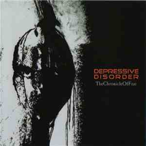 Depressive Disorder - The Chronicle Of Fear / Near To Death ...Another Step To Death download flac mp3