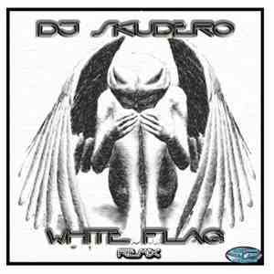 DJ Skudero - White Flag Remix download flac mp3