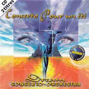 Dream Concerto Orchestra - Concerto Pour Un Eté download flac mp3