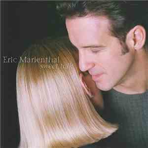 Eric Marienthal - Sweet Talk download flac mp3