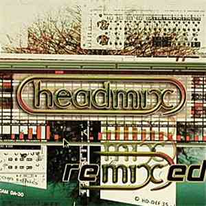 Headmix - Remixed download flac mp3