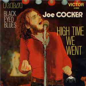 Joe Cocker - Black-eyed Blues / High Time We Went download flac mp3
