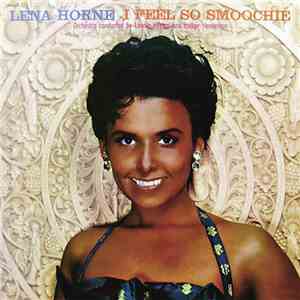 Lena Horne - I Feel So Smoochie flac mp3 download