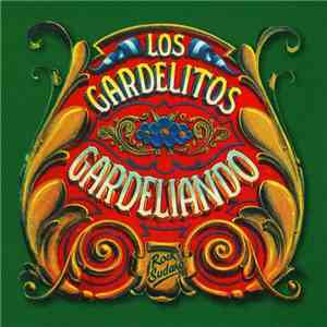 Los Gardelitos - Gardeliando download flac mp3