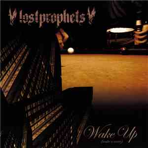 Lostprophets - Wake Up (Make A Move) download flac mp3
