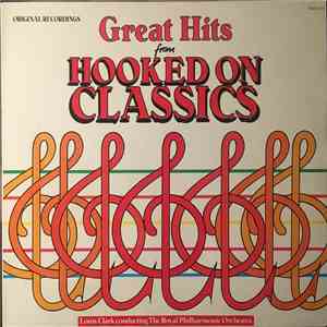 Louis Clark Conducting The Royal Philharmonic Orchestra - Great Hits From Hooked On Classics download flac mp3