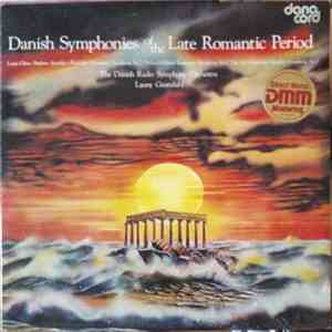 Louis Glass ⬩ Rudolph Simonsen ⬩ Hakon Børresen ⬩ Herman Sandby - The Danish Radio Symphony Orchestra, Launy Grøndahl - Danish Symphonies Of The Late Romantic Period download flac mp3