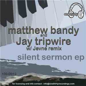 Matthew Bandy And Jay Tripwire - Silent Sermon EP download flac mp3