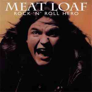Meat Loaf - Rock 'n' Roll Hero download flac mp3