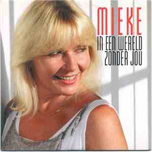 Mieke - In Een Wereld Zonder Jou download flac mp3