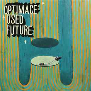 Optimace - Used Future download flac mp3