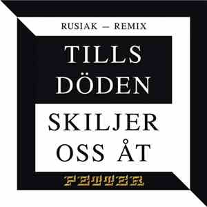 Petter - Tills Döden Skiljer Oss Åt (Rusiak Remix) download flac mp3