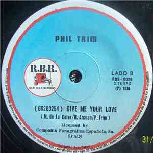 Phil Trim - I've Been Everywhere / Give Me Your Love download flac mp3