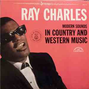 Ray Charles - Modern Sounds In Country And Western Music download flac mp3