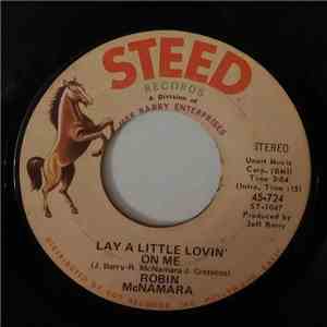 Robin McNamara - Lay A Little Lovin' On Me / I'll Tell You Tomorrow download flac mp3