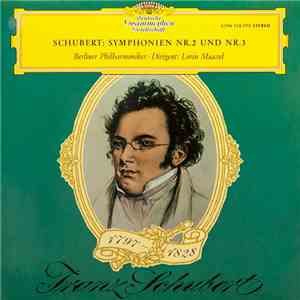 Schubert – Berlin Philharmonic, Lorin Maazel - Symphonien Nr. 2 Und Nr. 3 download flac mp3