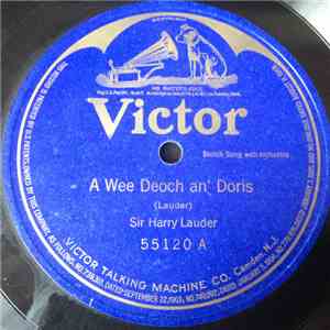 Sir Harry Lauder - A Wee Deoch an' Doris / Bonnie Maggie Tamson download flac mp3