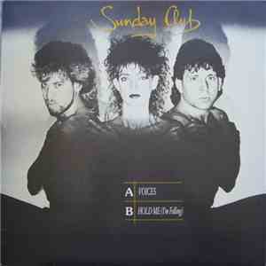Sunday Club  - Voices / Hold Me (I'm Falling) download flac mp3