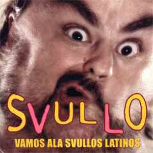 Svullo - Vamos Ala Svullos Latinos download flac mp3