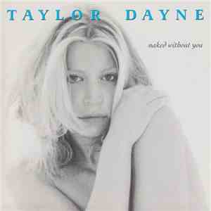 Taylor Dayne - Naked Without You flac mp3 download