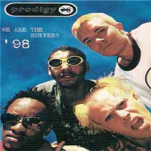The Prodigy - We Are The Ruffest '98 download flac mp3