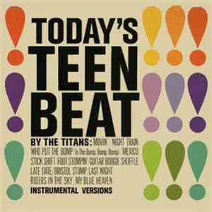 The Titans  - Today's Teen Beat download flac mp3