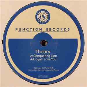 Theory  - Conquering Lion / Gyal I Love You flac mp3 download