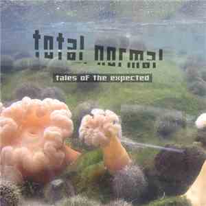 Total Normal - Tales Of The Expected download flac mp3