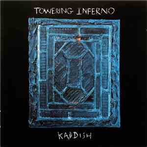 Towering Inferno - Kaddish download flac mp3