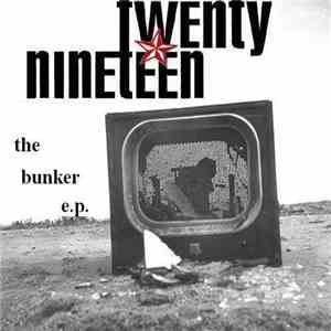Twenty-Nineteen - The Bunker e.p. download flac mp3