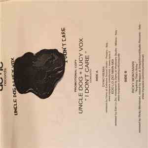 Uncle Dog + Lucy Vox - I Don't Care download flac mp3
