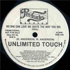 Unlimited Touch - No One Can Love Me (Quite The Way You Do) download flac mp3
