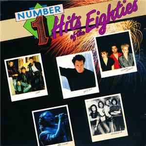 Various - Number 1 Hits Of The Eighties download flac mp3