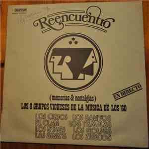 Various - Reencuentro - Los 8 Grupos Vigueses De La Musica De Los '60 download flac mp3