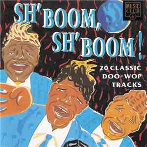 Various - Sh'boom, Sh'boom! download flac mp3