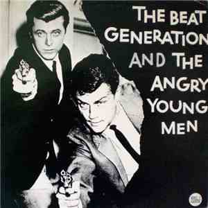 Various - The Beat Generation And The Angry Young Men download flac mp3