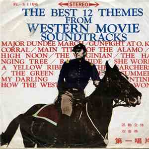 Various - The Best 12 Themes From Western Movie Soundtracks flac mp3 download