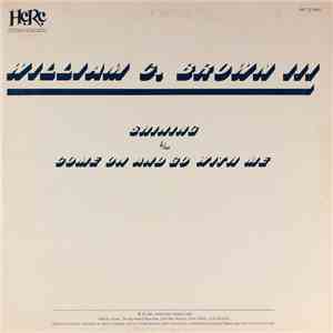 William C. Brown III - Shining / Come On And Go With Me download flac mp3