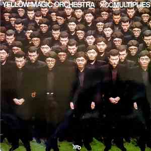 Yellow Magic Orchestra - X∞Multiplies download flac mp3