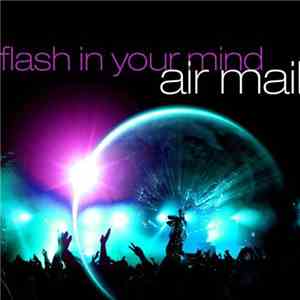 Air Mail - Flash In Your Mind download flac mp3