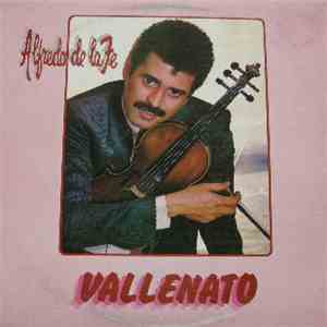 Alfredo De La Fé - Vallenato download flac mp3