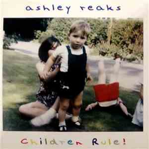 Ashley Reaks - Children Rule! download flac mp3