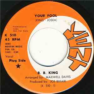 B.B. King - Your Fool / Shoutin' The Blues download flac mp3