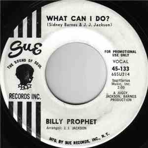 Billy Prophet - What Can I Do? download flac mp3