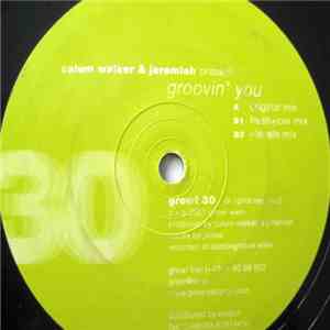 Calum Walker & Jeremiah - Groovin' You download flac mp3