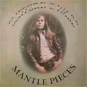 Clifford T. Ward - Mantle Pieces download flac mp3